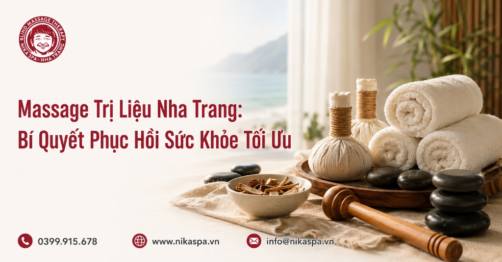 Massage Trị Liệu Nha Trang: Bí Quyết Phục Hồi Sức Khỏe Tối Ưu